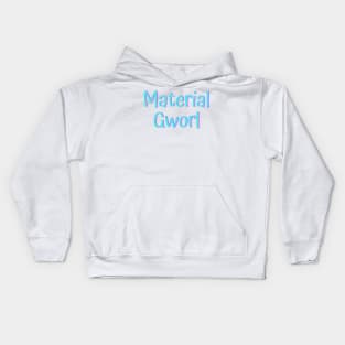 Material Gworl Kids Hoodie